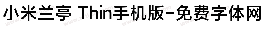 小米兰亭 Thin手机版字体转换